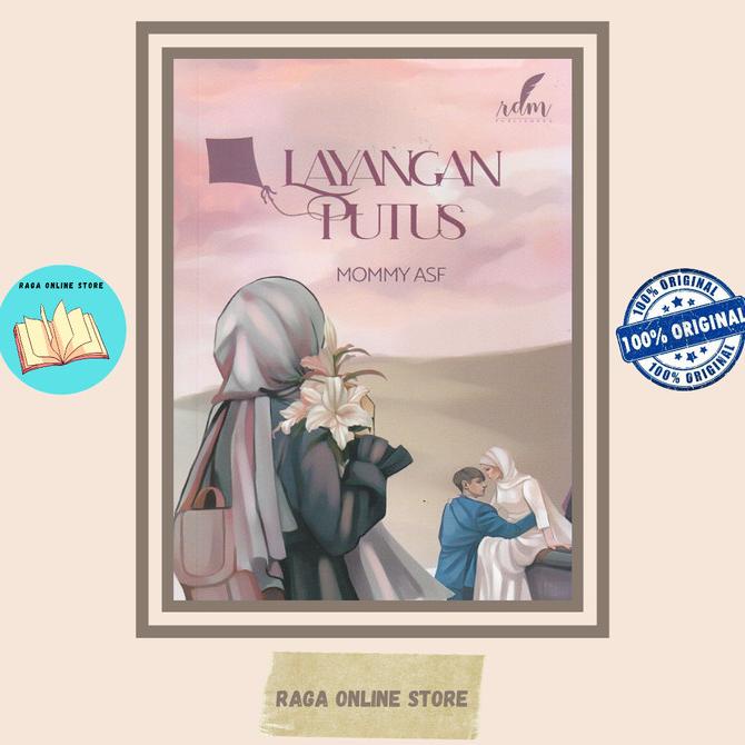 Novel Layangan Putus by MOMMY ASF