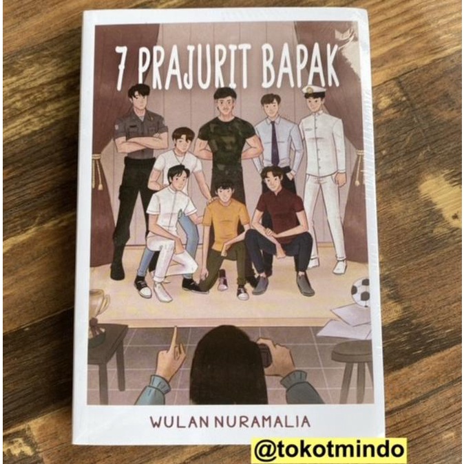 Novel 7 PRAJURIT BAPAK (Wulan Nuramalia)