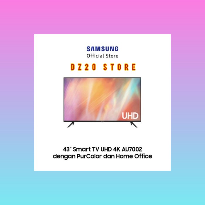 ✨New Samsung 43Au7002 Smart Tv 4K Uhd 43 Inch Ua43Au7002 Terbatas