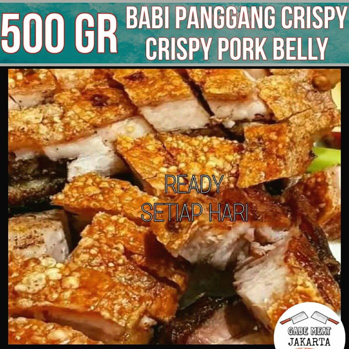 

500 GR Babi Panggang Crispy Pork Belly - Siu Yuk Siobak Sambel Gabe