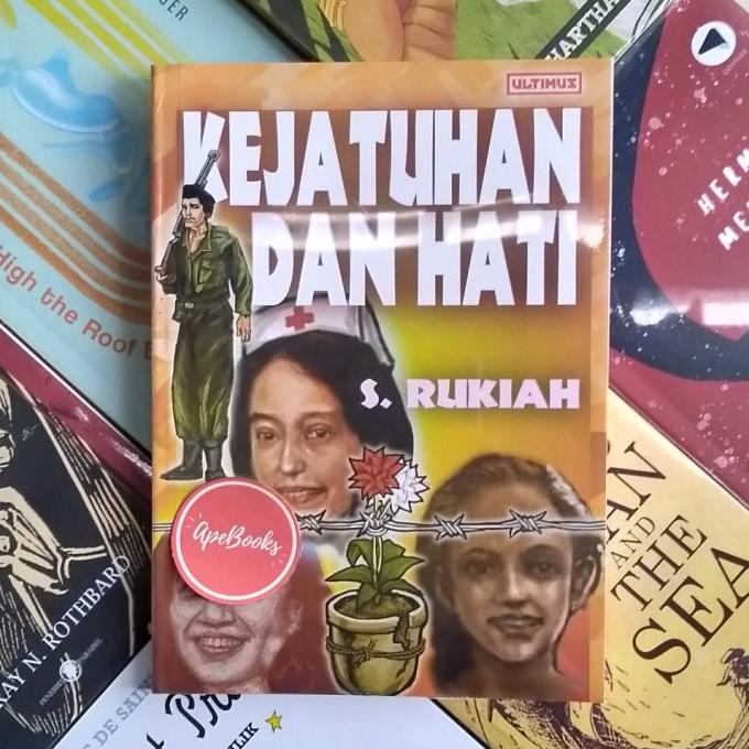 Siti Rukiah - Kejatuhan dan Hati, Sebuah Novel (ORI/Asli)