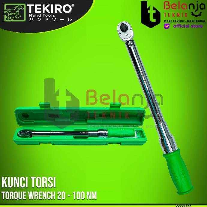 TEKIRO Kunci Torsi 20-100 Nm Torque Wrench 20 - 100 Nm Kunci Momen