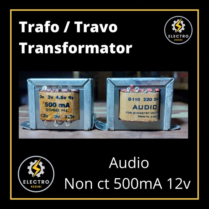 ] Trafo 500ma non ct 12v AUDIO travo nonct 1/2a 12v 500 ma 0ct12v