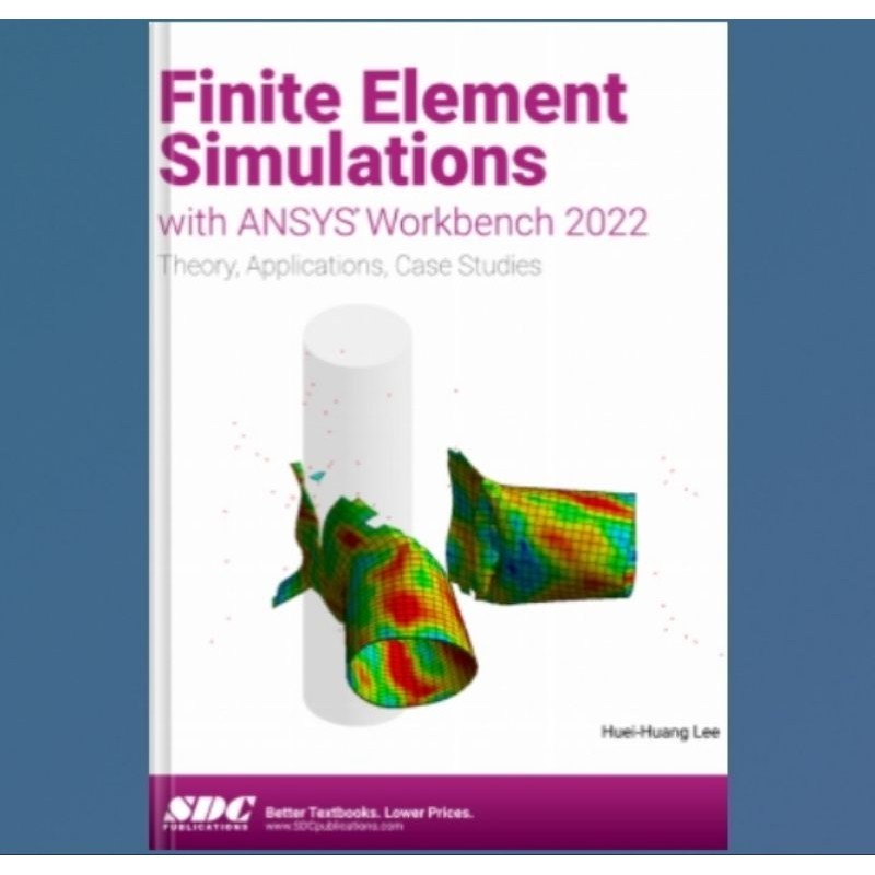 Buku Finite Element Simulations with ANSYS Workbench 2022