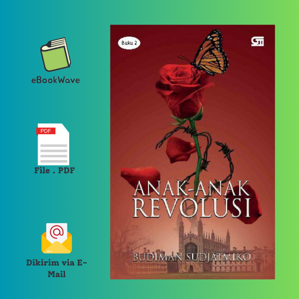 

Anak-Anak Revolusi 2 By Budiman Sudjatmiko Book BEST SELLER (Bahasa Indonesia) Pdf