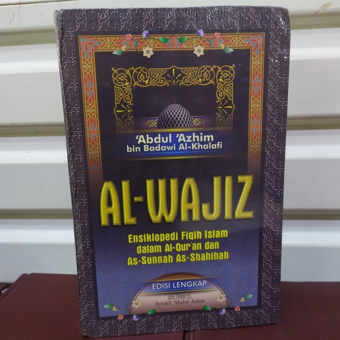 

[Baru] Al-Wajiz Ensiklopedi Fiqih Islam Dalam Al-Quran As-Sunnah As-Shahihah Diskon