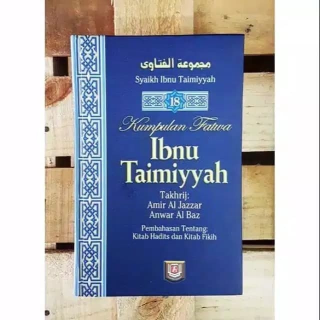 

[Baru] Majmu Fatawa Ibnu Taimiyyah Jilid 8 - Kumpulan Fatwa Ibnu Taimiyyah Limited