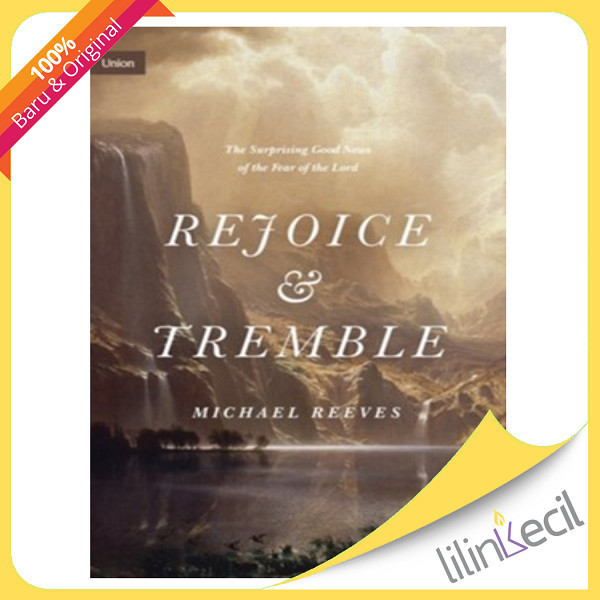 

[Baru] Buku Rejoice And Tremble - Michael Reeves Diskon