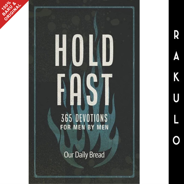 

[Baru] Buku Hold Fast - 365 Devotions For Men By Men - Our Daily Bread Berkualitas