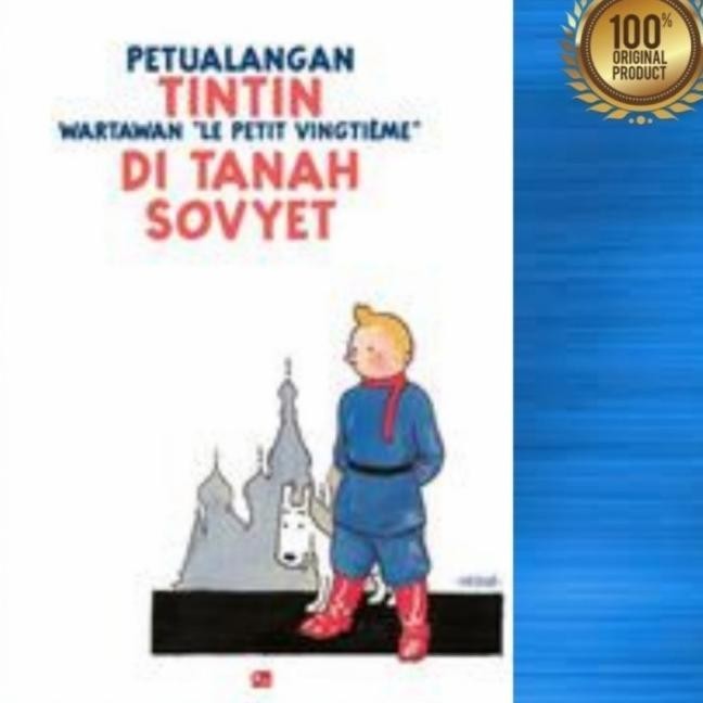 Buku Anak Petualangan Tintin - Di Tanah Sovyet / Original Spesial Promo