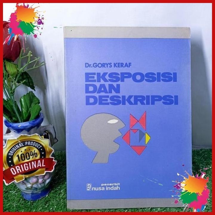 ORIGINAL EKSPOSISI DAN DESKRIPSI GORYS KERAF (GLV)