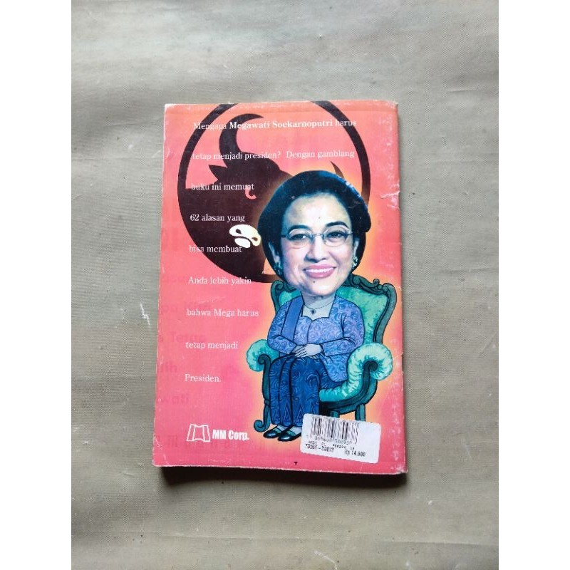 Buku Politik, MEGAWATI HARUS JADI PRESIDEN  @Panembahan Reso
