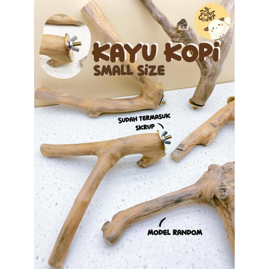 Kayu Kopi Size Kecil, Untuk Kandang Sugar Glider, Burung & Other