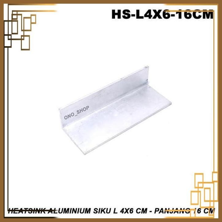 [SYBL] Heatsink Aluminium Siku L 4x6 cm - Panjang 16 cm