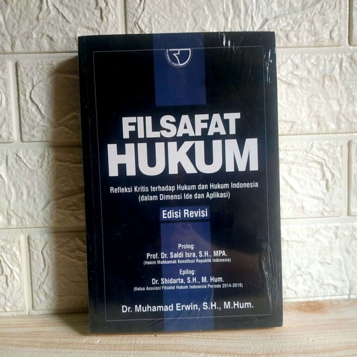 Termurah Buku Filsafat Hukum Refleksi Kritis Terhadap Hukum Dan Hukum Indonesia