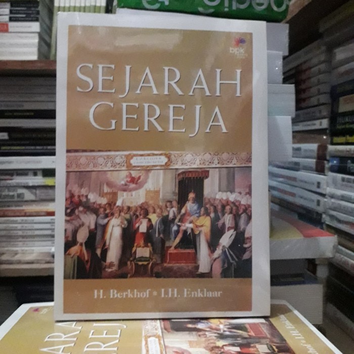 Buku Sejarah Gereja H.Berkhof.I H.Enklaar