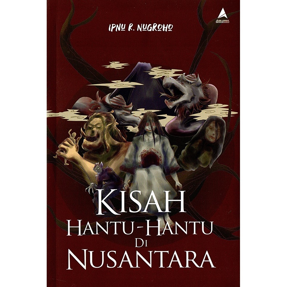 Kisah Hantu-Hantu Di Nusantara