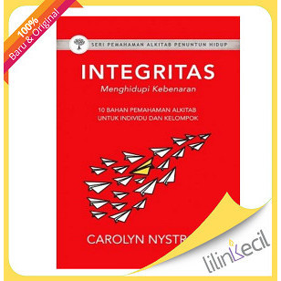 

Seri Pa- Integritas,Menghidupi Kebenaran Carolyn Nystrom 017