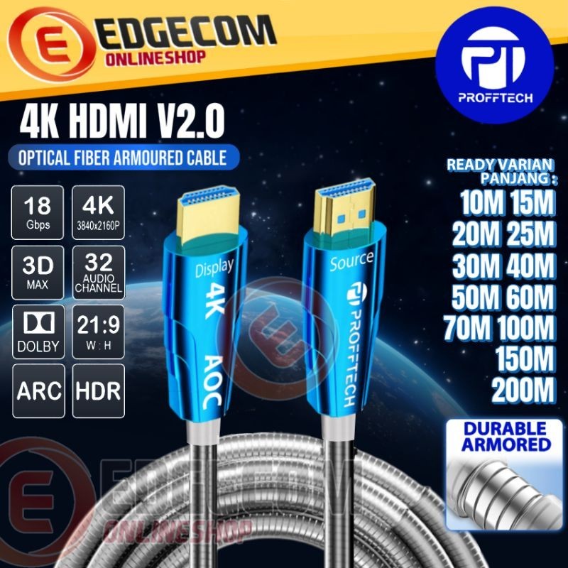 KABEL HDMI FIBER OPTIK ARMOR LAPIS BESI V2.0 4K UHD 30 METER AOC OPTIC CABLE PROFFTECH