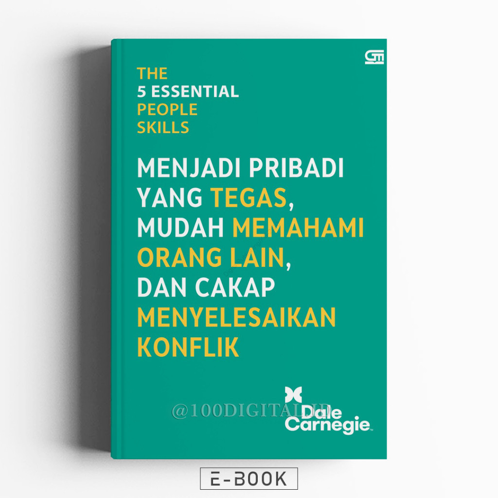 

(ID406) The 5 EssentiaI People SkiIIs ; Menjadi Pribadi Yang Tegas, Mudah Memahami Orang Lain, & Cakap Menyelesaikan Konflik