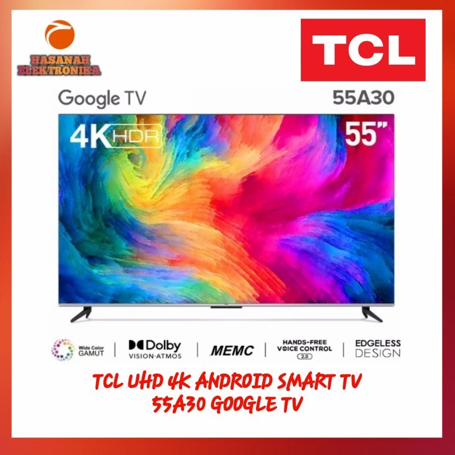 TCL 55A30 55 INCH ANDROID UHD 4K SMART TV ANDROID 11 NEW 2022