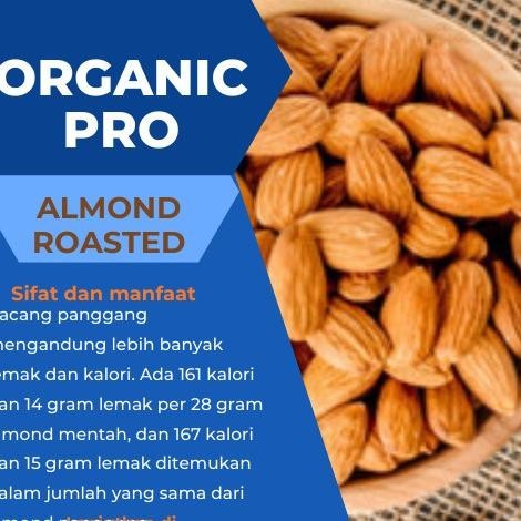 

New Almond Roasted 250Gr , Kacang Almond Panggang 250Gr Pengiriman Cepat