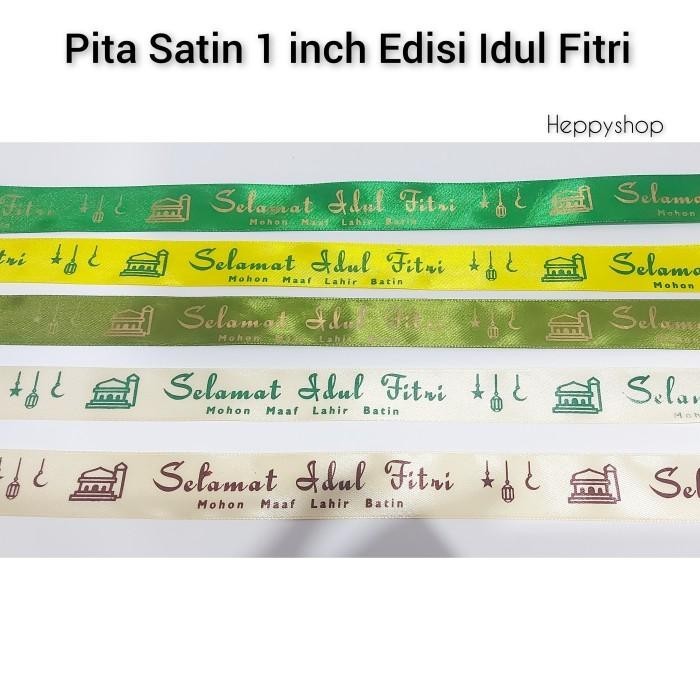 

Pita Satin 1 Inch Edisi Lebaran Idul Fitri 019