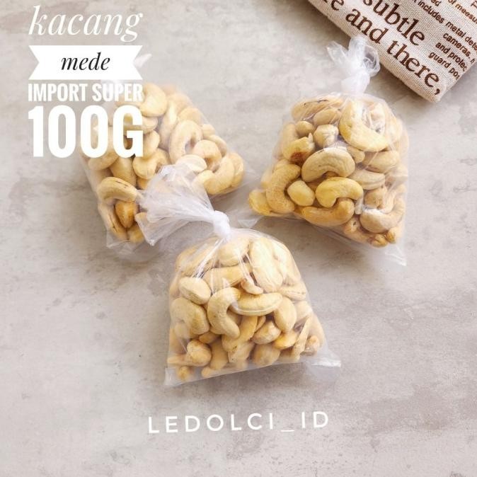 

~~~~~] KACANG MEDE UTUH KUALITAS SUPER IMPORT 100 GRAM
