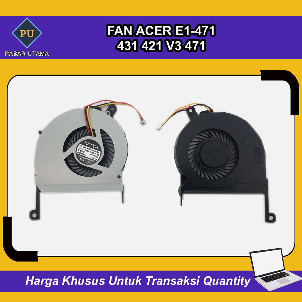 Fan Acer 431 421 V3 471 E1-471
