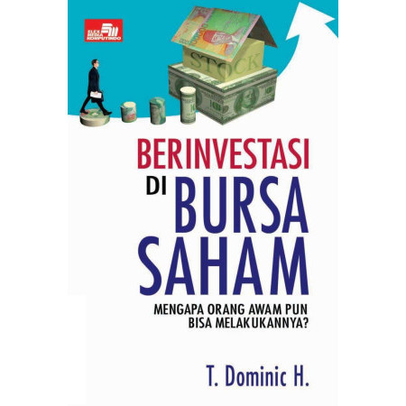 

(PID391) Berinvestasi di Bursa Saham: Mengapa Orang Awam Pun Bisa Melakukannya