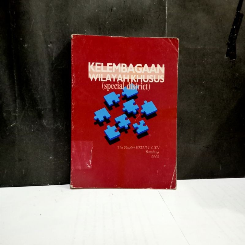 

Buku Kelembagaan Wilayah Khusus - Tim Peneliti PKDAI CAN