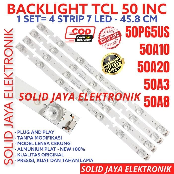 BACKLIGHT TV LED TCL 50 INC L50P65US 50P65US 50P65 US 50A10 LAMPU BL