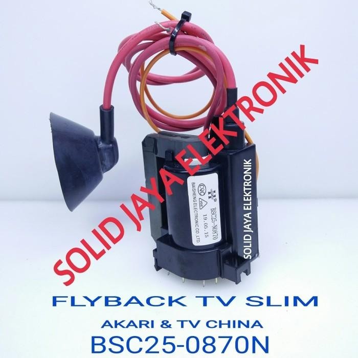 PLAYBACK FLYBACK AKARI SLIM BSC25-N0870 BSC25-0870 BSC 25 0870 TV CINA