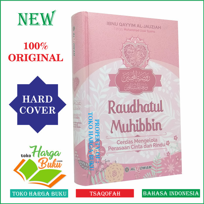 

Raudhatul Muhibbin - Cerdas Mengelola Perasaan Cinta dan Rindu
