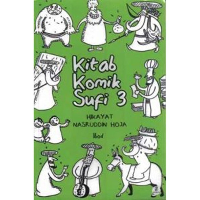 

Kitab Komik Sufi 3 - Hikayat Nasruddin Hoja