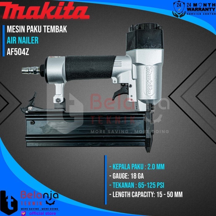 Makita Air Nailer Af 504 Z Mesin Paku Tembak Angin Af504Z