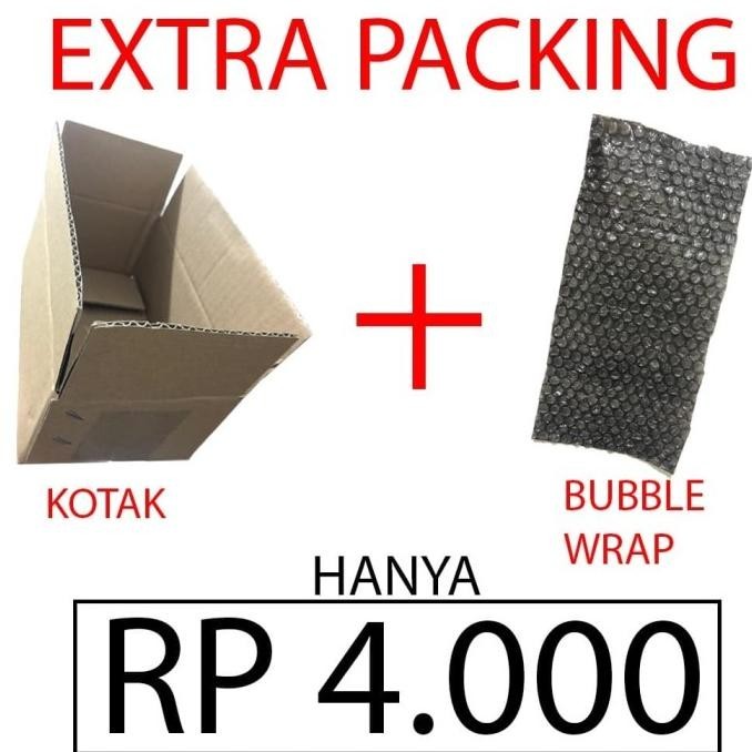 

Extra Packing ( Kotak + Bubble Wrap ) Untuk Meminimalisir Kerusakan