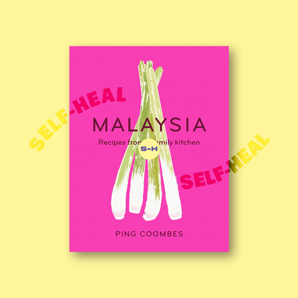 

Malaysia - Recipes from a Family Kitchen - Ping Coombes