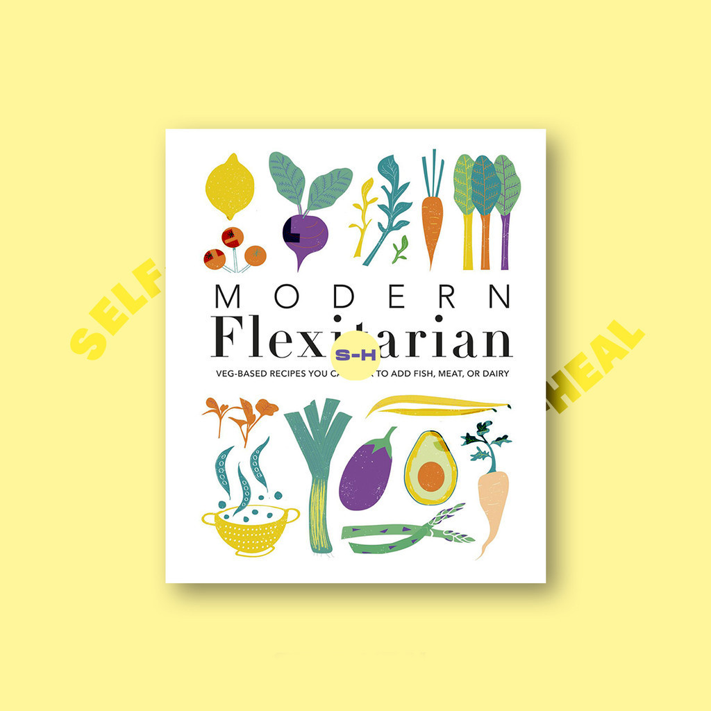 

Modern Flexitarian - Veg based Recipes you by DK
