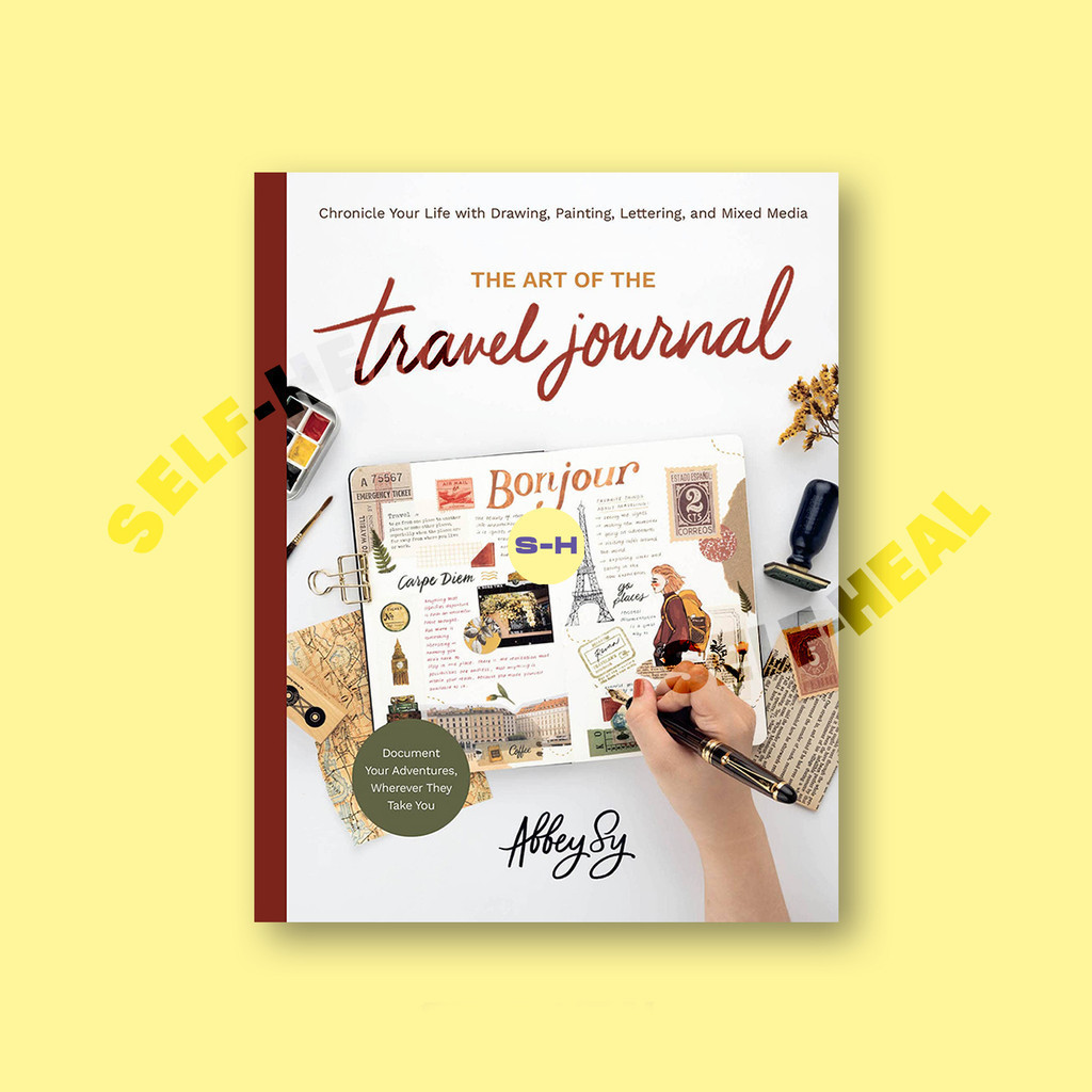 

The Art of the Travel Journal - Abbey Sy