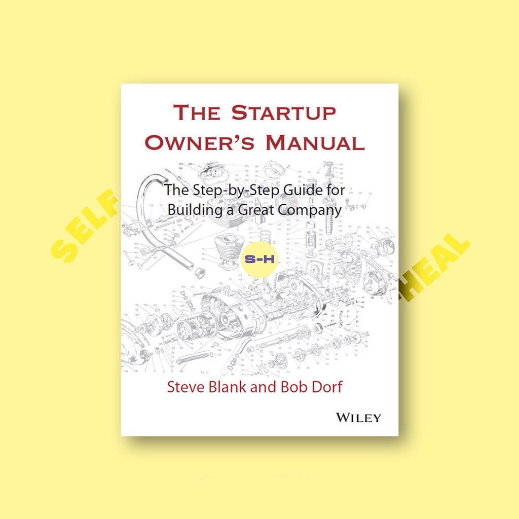 

The Startup Owner's Manual - Steve Blank