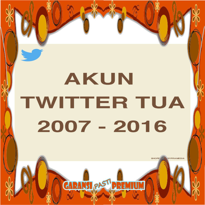 [Garansi] Akun Twitter Tua Tahun 2007 2016 Bergaransi