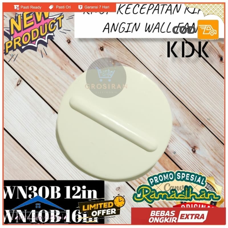 KNOP KECEPATAN KDK KIPAS ANGIN TEMBOK WALL FAN WN30B WN40B WN 30B 40B - WN40B 16in