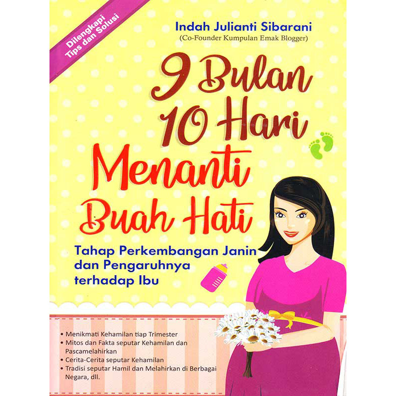 9 Bulan 10 Hari Menanti Buah Hati