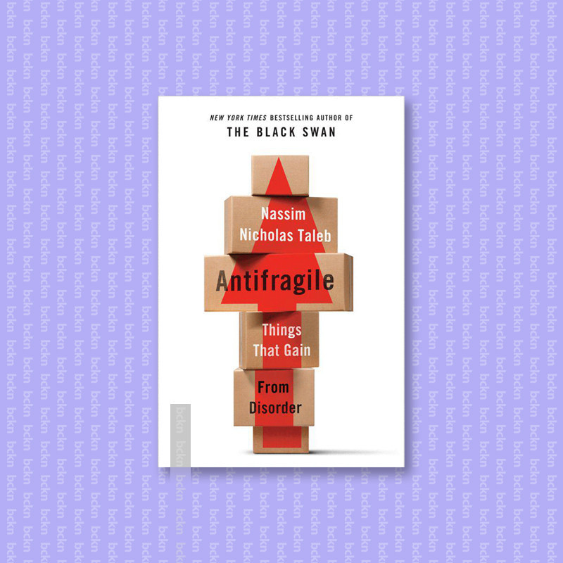 

Antifragile - Things That Gain From Disorde - Nassim Nicholas Taleb