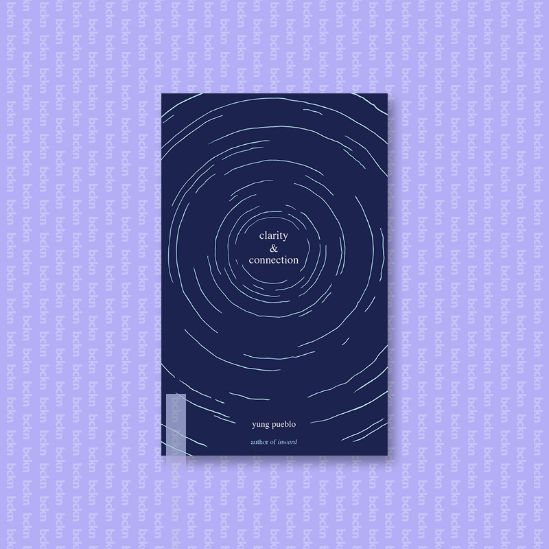 

Clarity & Connection - Yung Pueblo