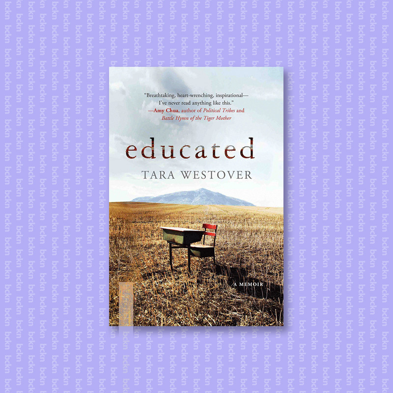 

Educated - Tara Westover