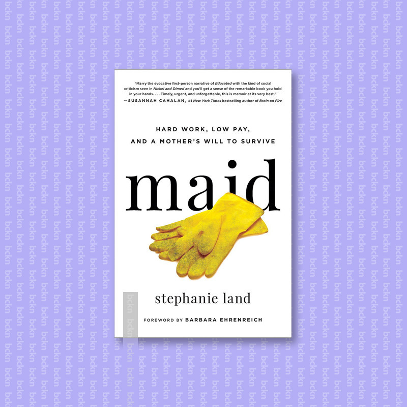 

Maid - Stephanie Land