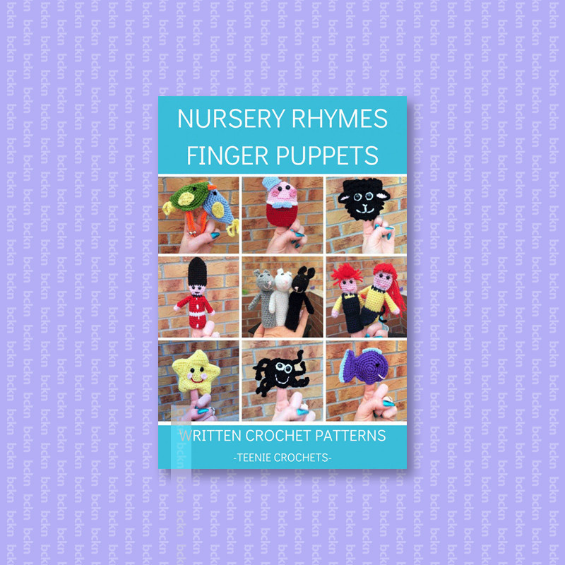 

Nursery Rhyme Finger Puppets Written Croch - Teenie Crochets