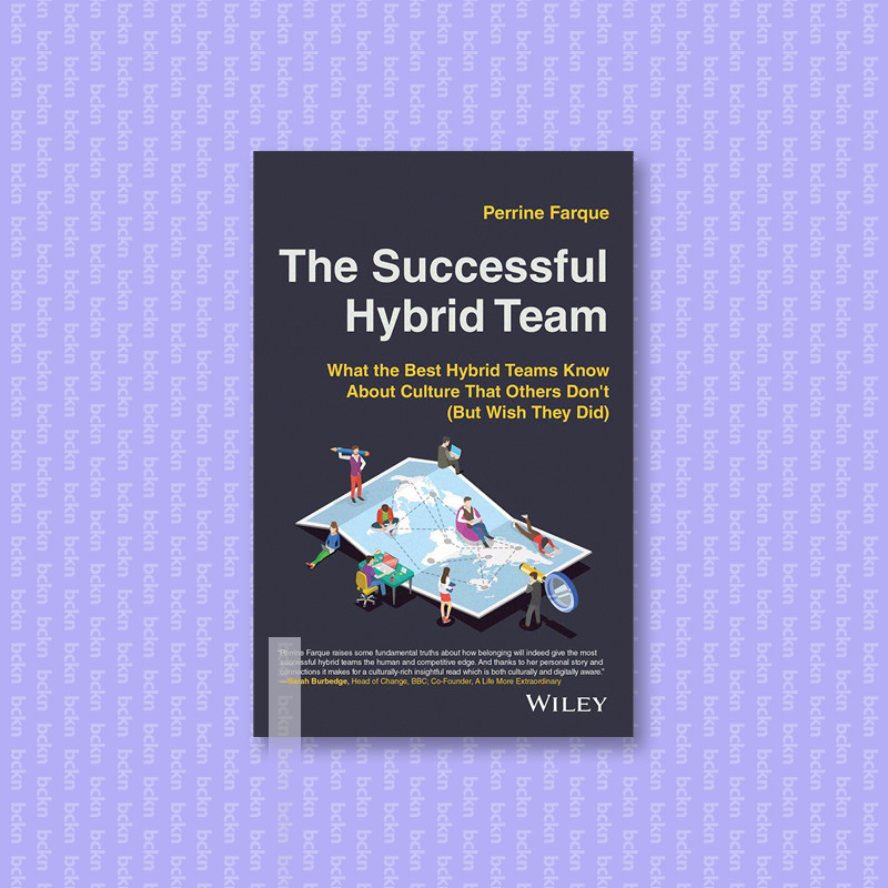 

Praise for The Successful Hybrid Team - Perrine Farque